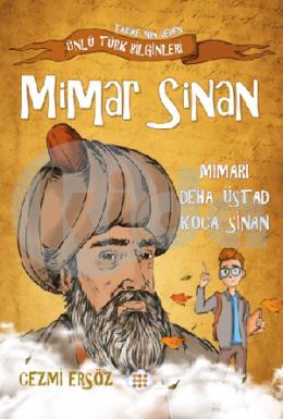 Mimar Sinan Mimari Deha Üstad Koca Sinan