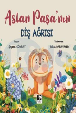 Aslan Paşanın Diş Ağrısı