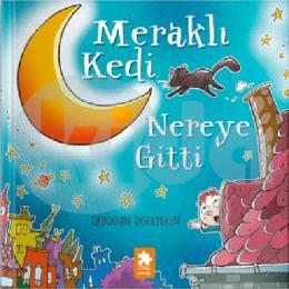 Meraklı Kedi Nereye Gitti