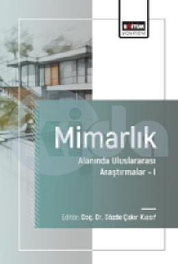 Mimarlık Alanında Uluslararası Araştırmalar I