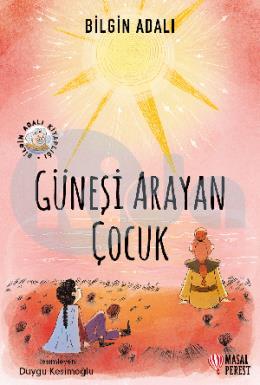 Güneşi Arayan Çocuk