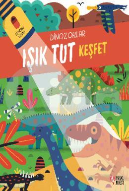 Işık Tut Keşfet Dinozorlar