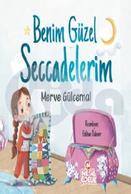 Benim Güzel Seccadelerim