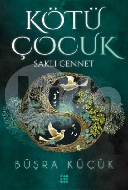 Kötü Çocuk 4 - Saklı Cennet