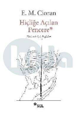 Hiçliğe Açılan Pencere