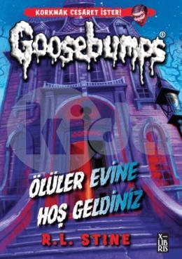 Goosebumps Ölüler Evine Hoş Geldiniz