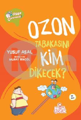 Ozon Tabakasını Kim Dikecek?