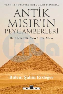 Antik Mısırın Peygamberleri