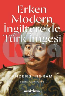 Erken Modern İngilterede Türk İmgesi