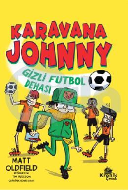 Karavana Johnny Gizli Futbol Dehası