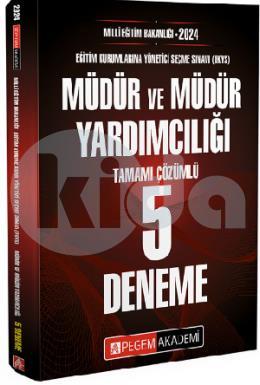 Pegem 2024 Milli Eğitim Bakanlığı (EKYS) Müdür ve Müdür Yardımcılığı Tamamı Çözümlü 5 Deneme