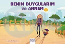 Benim Duygularım ve Annem