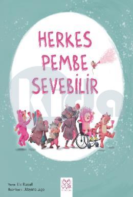 Herkes Pembe Sevebilir