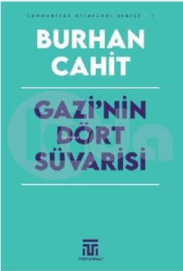 Gazinin Dört Süvarisi