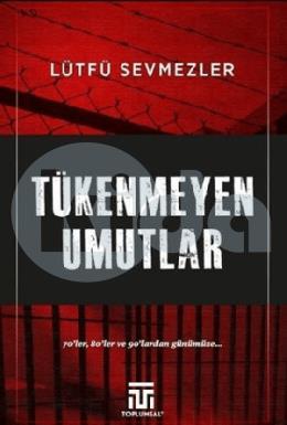 Tükenmeyen Umutlar