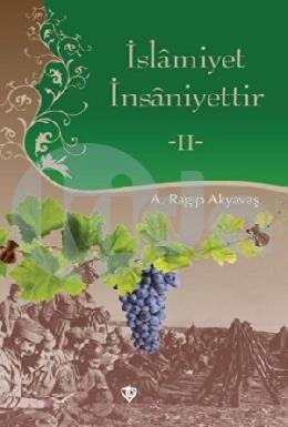 İslamiyet İnsaniyettir 2 (Ciltli)