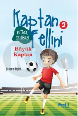 Futbol Sihirbazı Kaptan Fellini 2