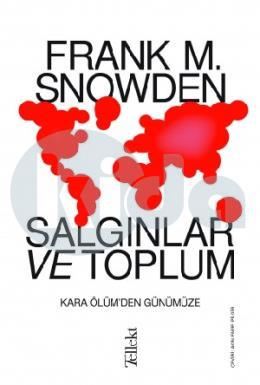 Salgınlar ve Toplum: Kara Ölümden Günümüze