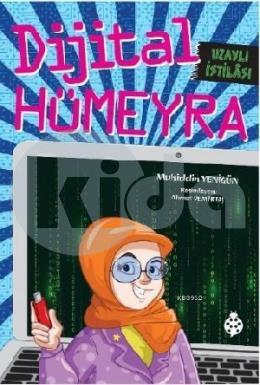 Dijital Hümeyra; Uzaylı İstilası