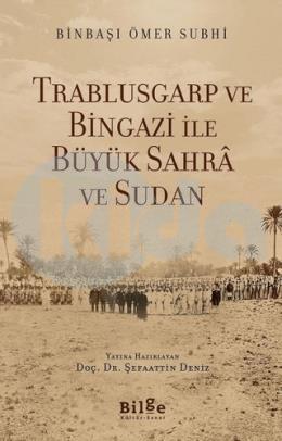 Trablusgarp ve Bingazi İle Büyük Sahra ve Sudan