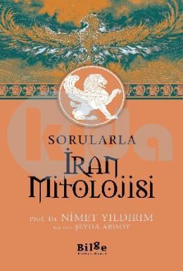 Sorularla İran Mitolojisi