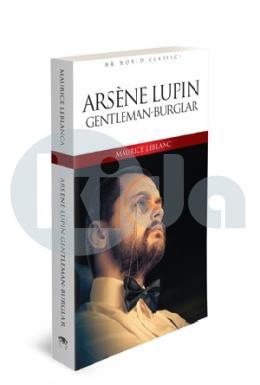 Arsene Lupin Gentleman-Burglar - İngilizce Klasik Roman