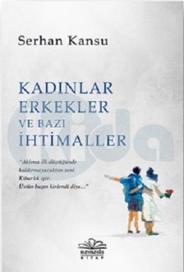 Kadınlar Erkekler ve Bazı İhtimaller