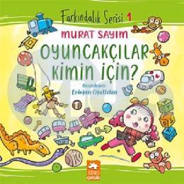 Oyuncakçılar Kimin İçin?