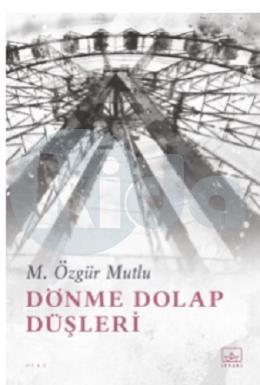 Dönme Dolap Düşleri