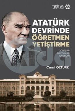 Atatürk Devrinde Öğretmen Yetiştirme