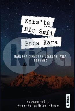Karsta Bir Sufi: Baba Kara