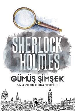 Gümüş Şimşek – Sherlock Holmes