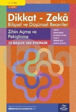 Dikkat Zeka - Bilişsel ve Düşünsel Beceriler 8-9 Yaş Zihin Açma ve Pekiştirme 4.Kitap