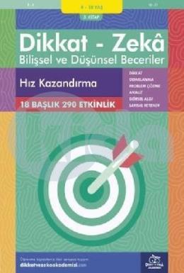 Dikkat Zeka - Bilişsel ve Düşünsel Beceriler 9 -10 Yaş Hız Kazandırma 3. Kitap