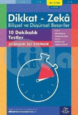 Dikkat Zeka - Bilişsel ve Düşünsel Beceriler 10-11 Yaş 10 Dakikalık Testler