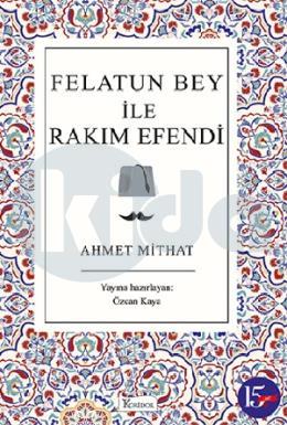 Felatun Bey ile Rakım Efendi