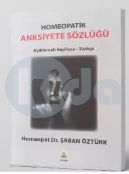 Homeopatik Anksiyete Sözlüğü