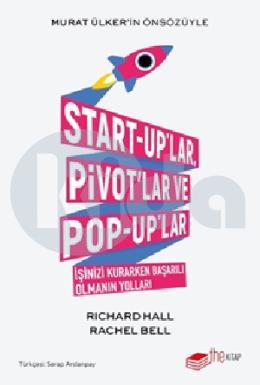 Start-up’lar, Pivot’lar ve Pop-up’lar