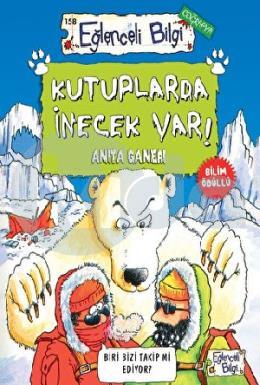 Kutuplarda İnecek Var