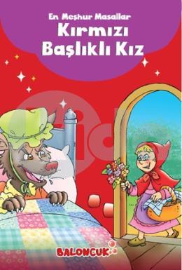 En Meşhur Masallar - Kırmızı Başlıklı Kız