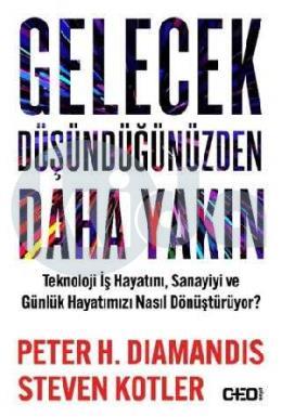 Gelecek Düşündüğünüzden Daha Yakın