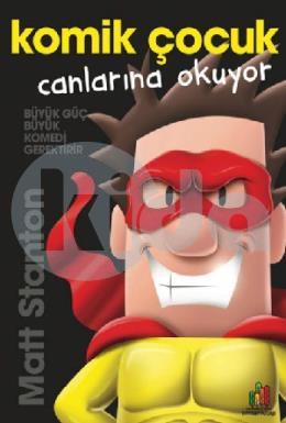 Komik Çocuk Canlarına Okuyor