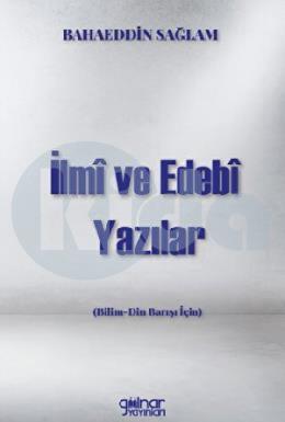 İlmi Ve Edebi Yazılar Bilim (Din Barışı İçin)