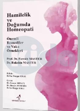 Hamilelik ve Doğumda Homeopati & Önemli Remediler ve Vaka Örnekleri