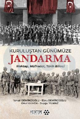 Kurtuluştan Günümüze Jandarma