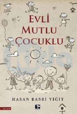 Evli Mutlu Çocuklu