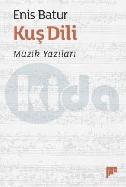 Kuş Dili Müzik Yazıları