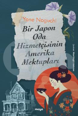 Bir Japon Oda Hizmetçisinin Amerika Mektupları