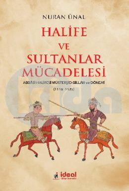 Halife ve Sultanlar Mücadelesi