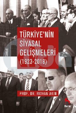 Türkiyenin Siyasal Gelişmeleri (1923-2018)
